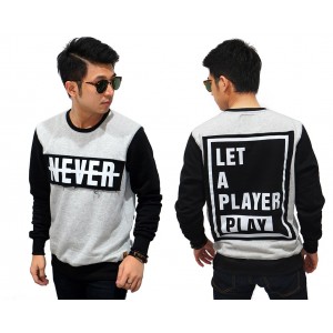 Sweatshirt Never Let A Player Play